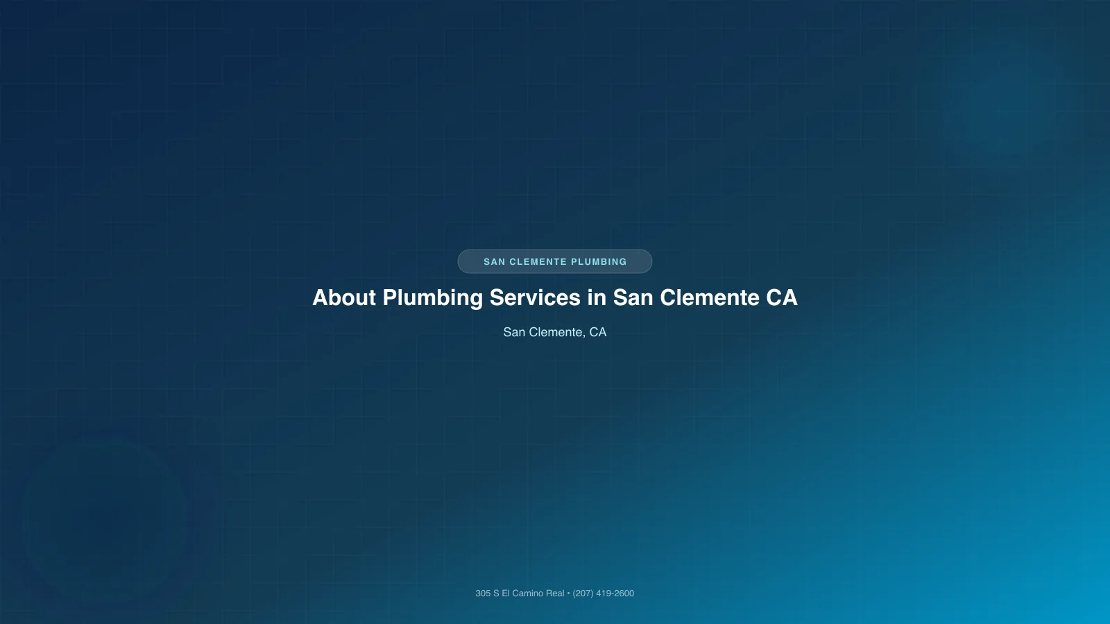 About Plumbing Services in San Clemente CA