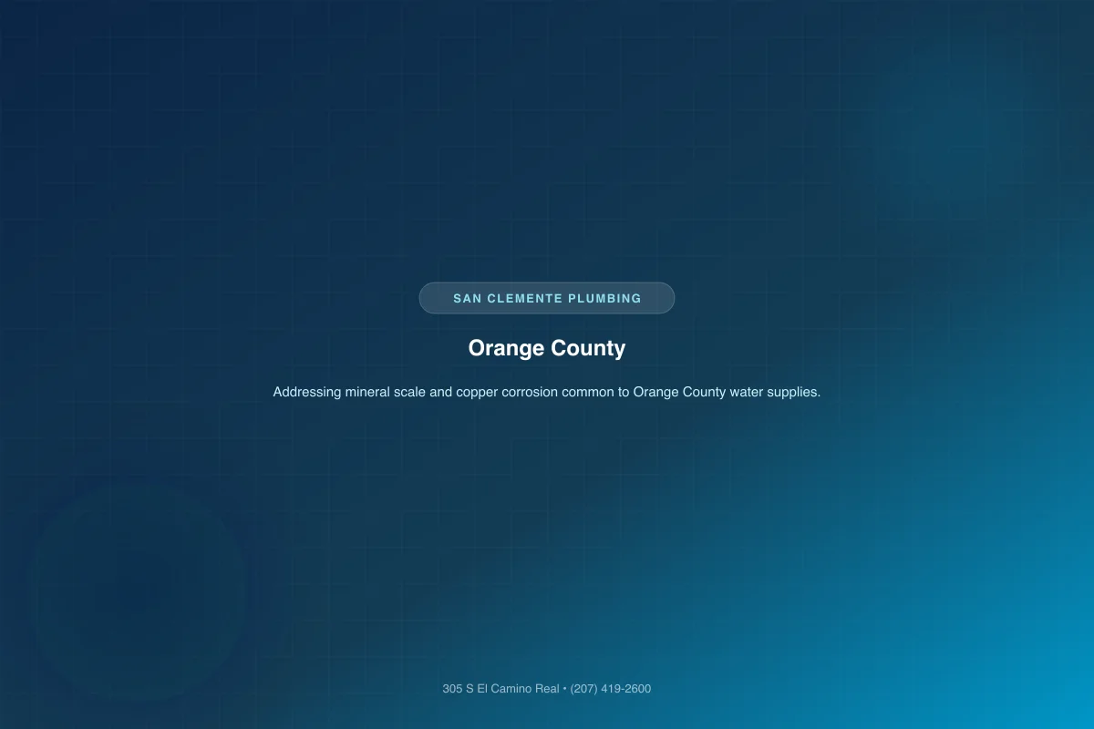 Licensed plumber servicing water supply systems in Orange County home